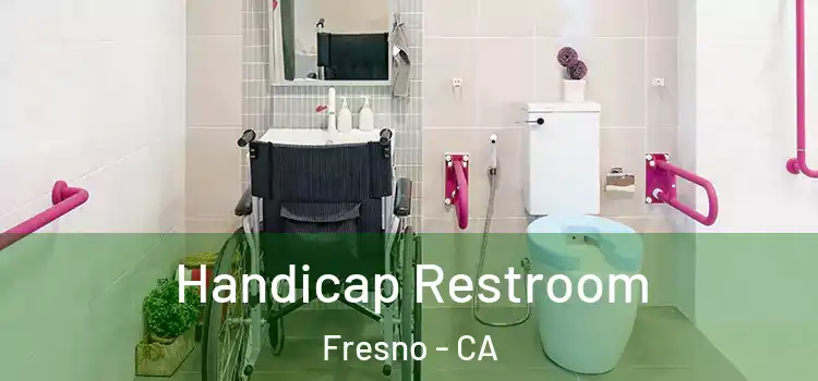  Handicap Restroom Fresno - CA