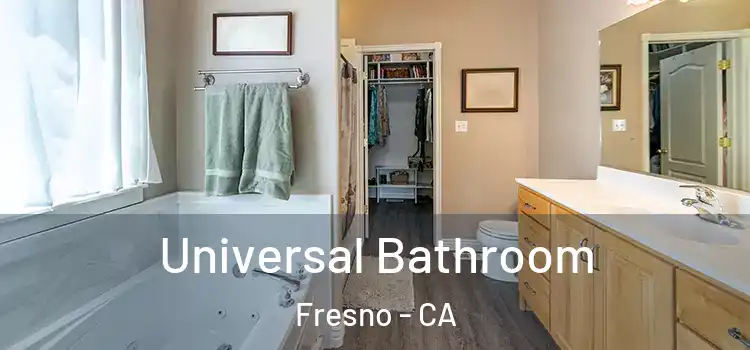  Universal Bathroom Fresno - CA